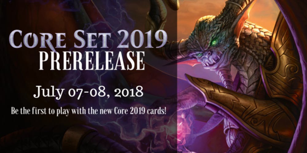 MTG Core Set Pre Release - July 7 & 8