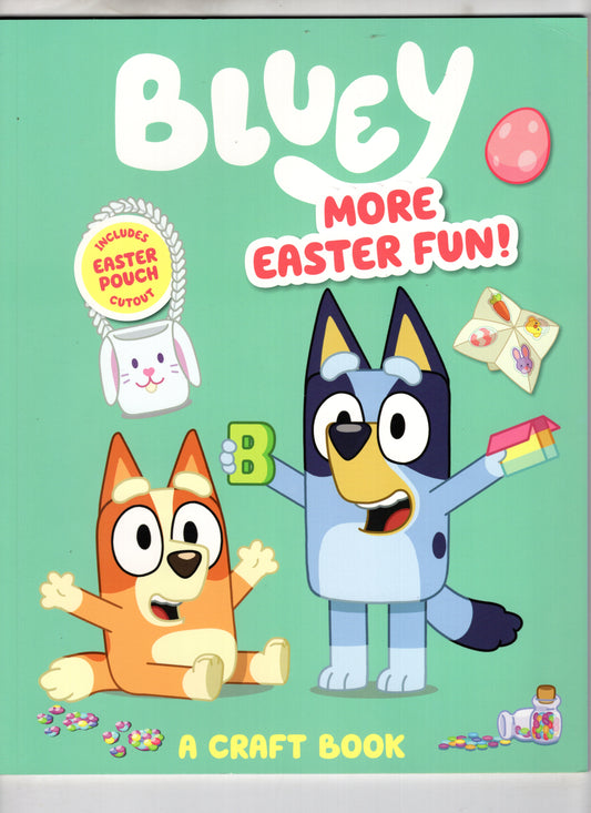 Bluey: More Easter Fun!: A Craft Book