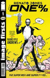 IMAGE FIRSTS RENATO JONES ONE PERCENT #1 (MR) - Packrat Comics