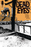 DEAD EYES #3 CVR A MCCREA (MR) - Packrat Comics