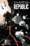 INVISIBLE REPUBLIC #1 (MR) - Packrat Comics