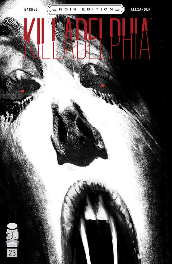 Killadelphia #23 Cover C Alexander Black & White Noir Edition (Mature)