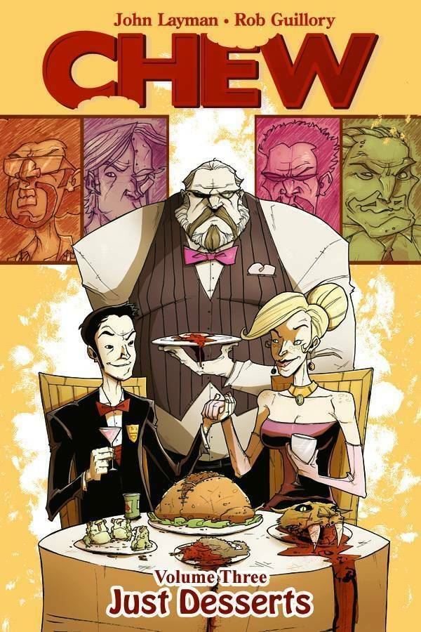 CHEW TP VOL 03 JUST DESSERTS (MR) - Packrat Comics