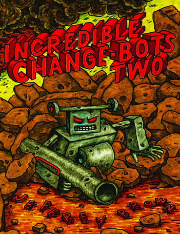 INCREDIBLE CHANGE BOTS TWO GN - Packrat Comics