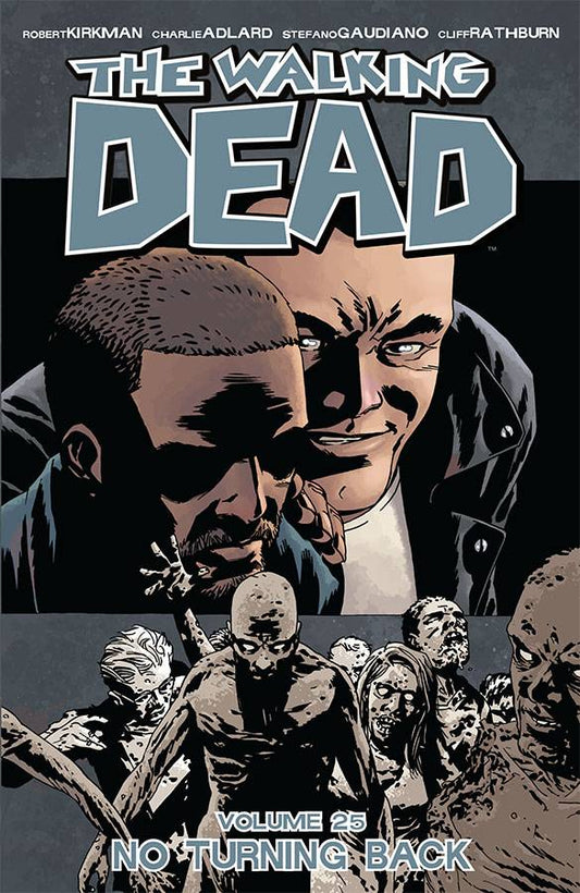 WALKING DEAD TP VOL 25 NO TURNING BACK (MR) - Packrat Comics