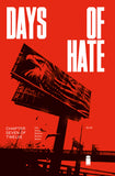 DAYS OF HATE #7 (OF 12) (MR) - Packrat Comics