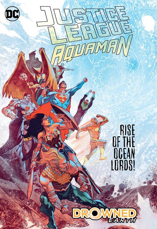 JUSTICE LEAGUE AQUAMAN DROWNED EARTH HC - Packrat Comics