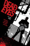 DEAD EYES TP VOL 01 (MR) - Packrat Comics