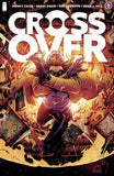 CROSSOVER #1 CVR B STEGMAN & CUNNIFFE - Packrat Comics