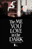 ME YOU LOVE IN THE DARK #1 (OF 5) 3RD PTG (MR) - Packrat Comics