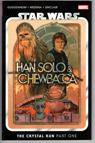 Star Wars Han Solo Chewbacca TPB Volume 01 Crystal Run - Packrat Comics