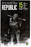 INVISIBLE REPUBLIC #15 (MR) - Packrat Comics