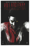 KILLADELPHIA #13 CVR A ALEXANDER (MR) - Packrat Comics